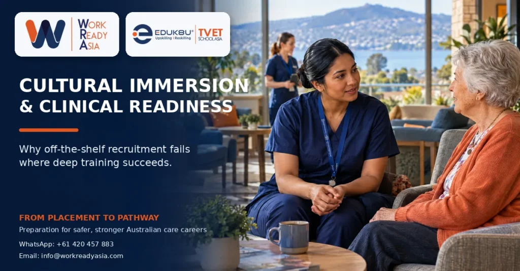 Homepage 46 Cultural Immersion and Clinical Readiness. Why off-the-shelf recruitment fails where deep training succeeds. From placement to pathway with Workready Asia and EDUK8U.